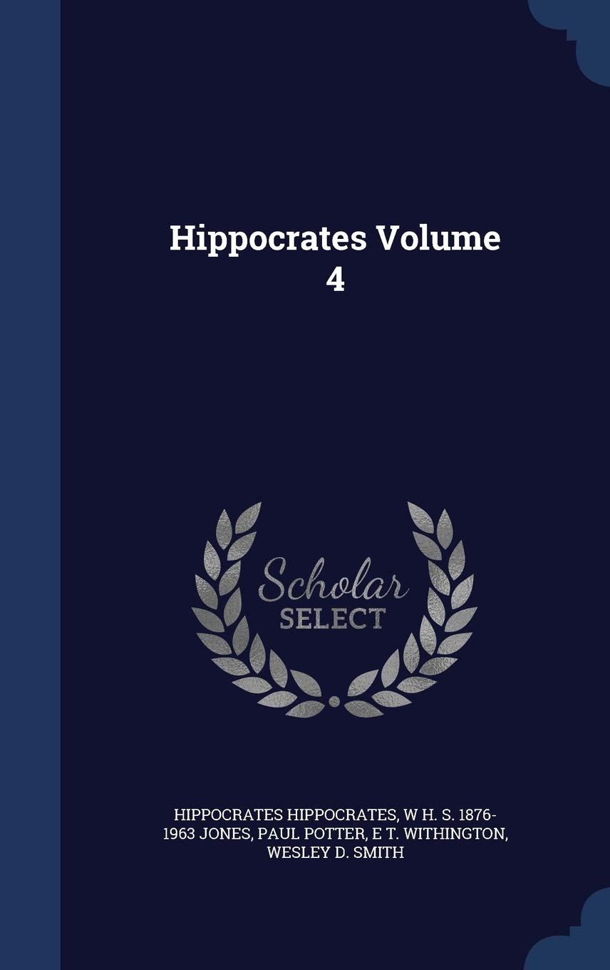 Hippocrates Volume 4 Politics & History
