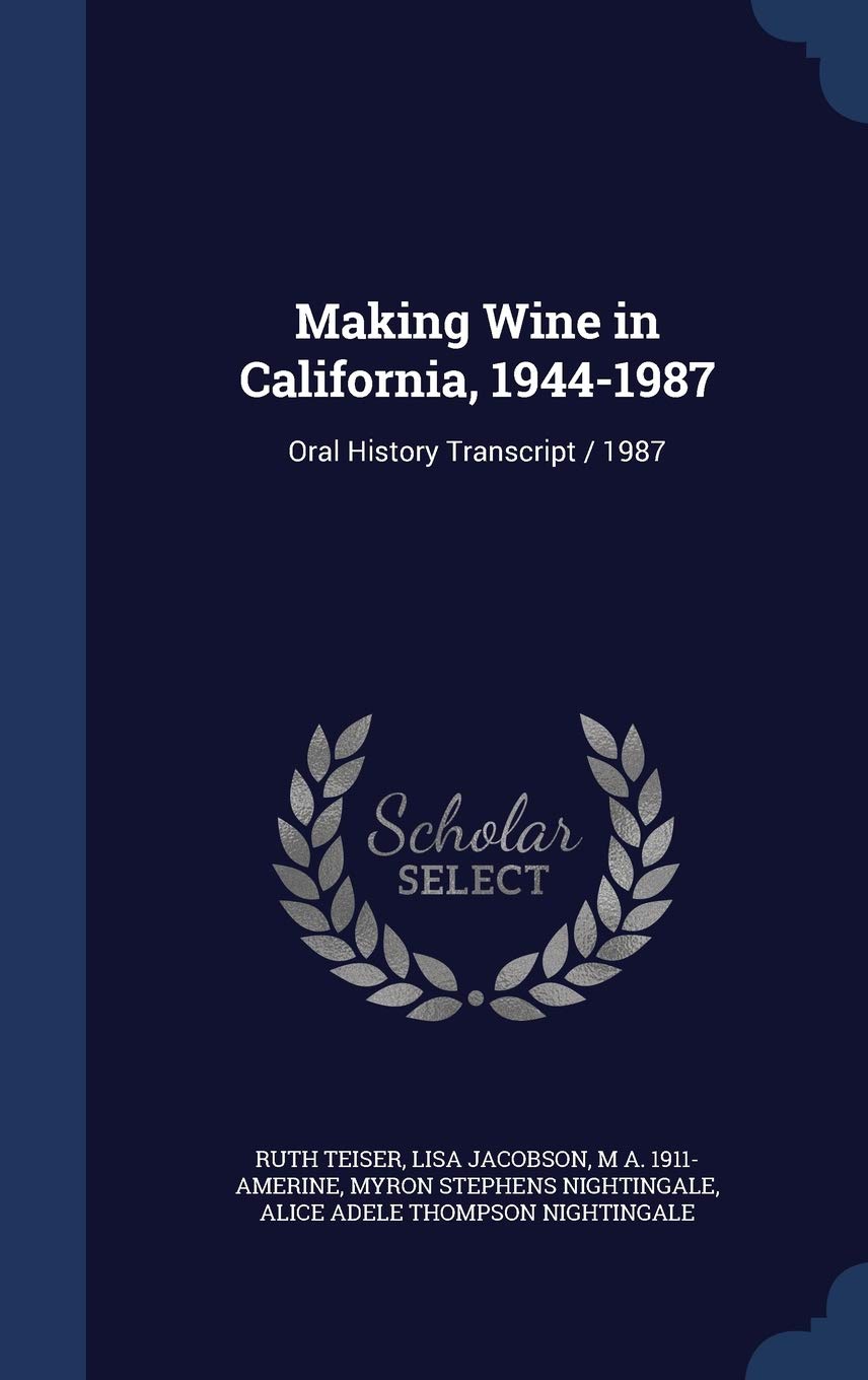 Product Image: Making Wine in California, 1944-1987: Oral History Transcript / 1987