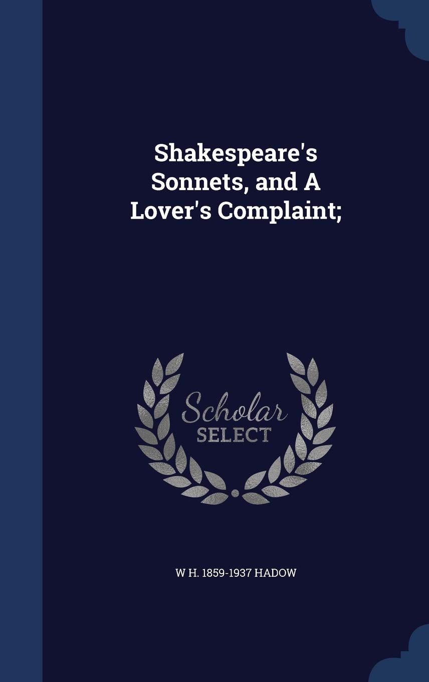 Shakespeare's Sonnets, and a Lover's Complaint; Politics & History