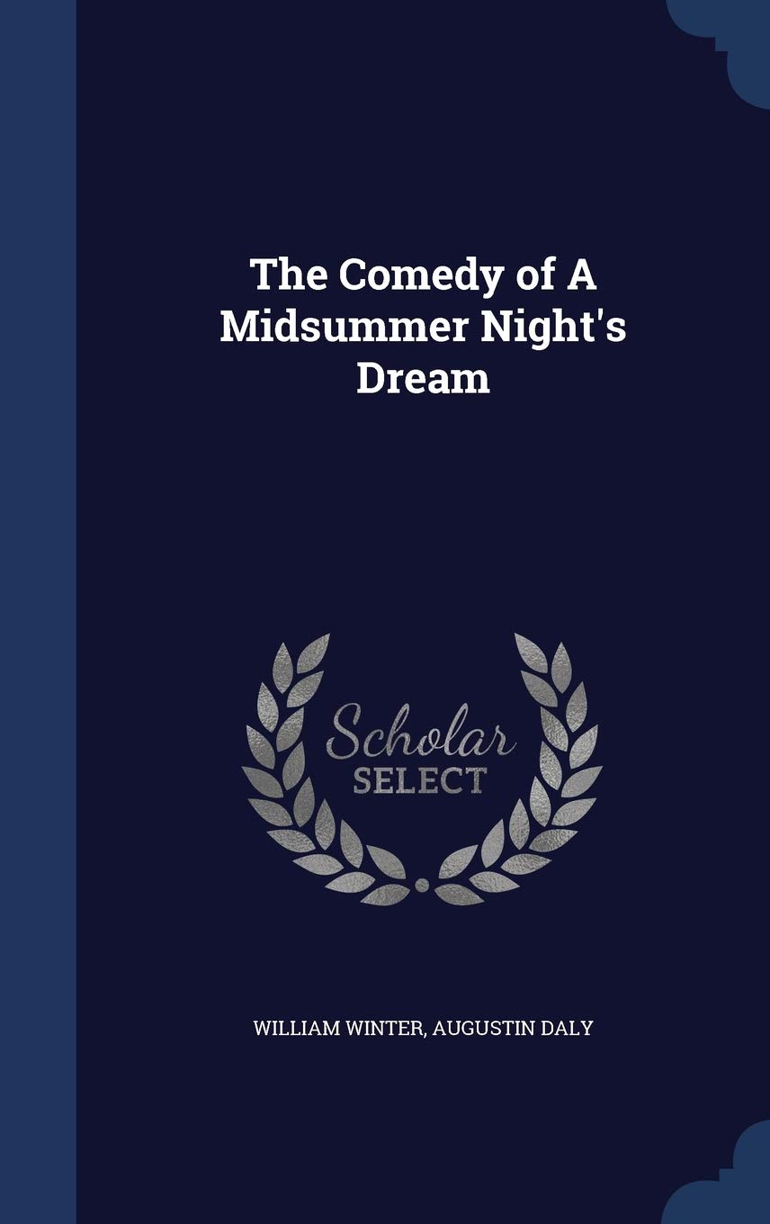 The Comedy of a Midsummer Night's Dream Politics & History