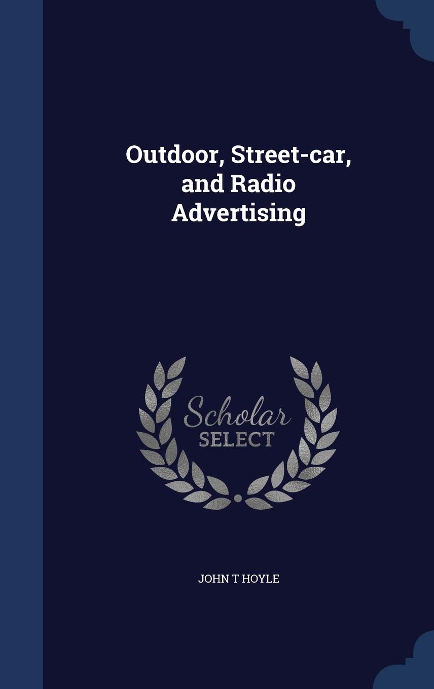 Outdoor, Street-car, and Radio Advertising Business, Finance & Career