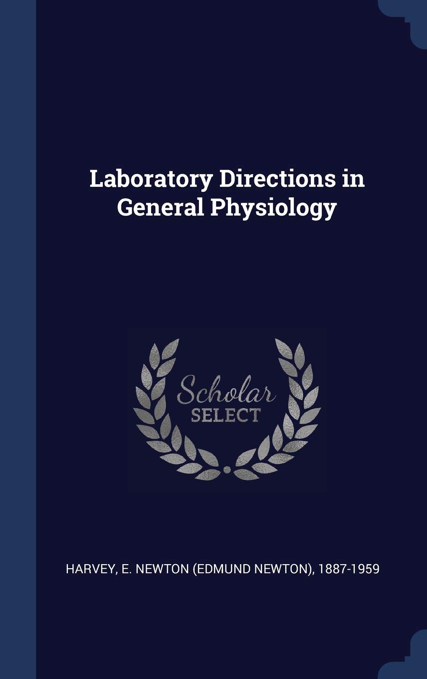 Laboratory Directions in General Physiology Politics & History