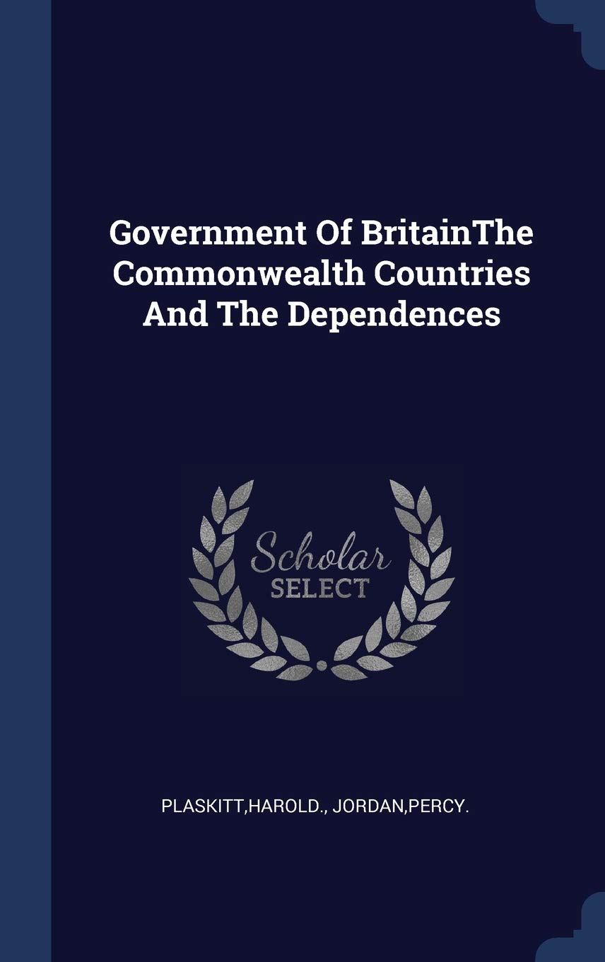 Government Of BritainThe Commonwealth Countries And The Dependences Politics & History