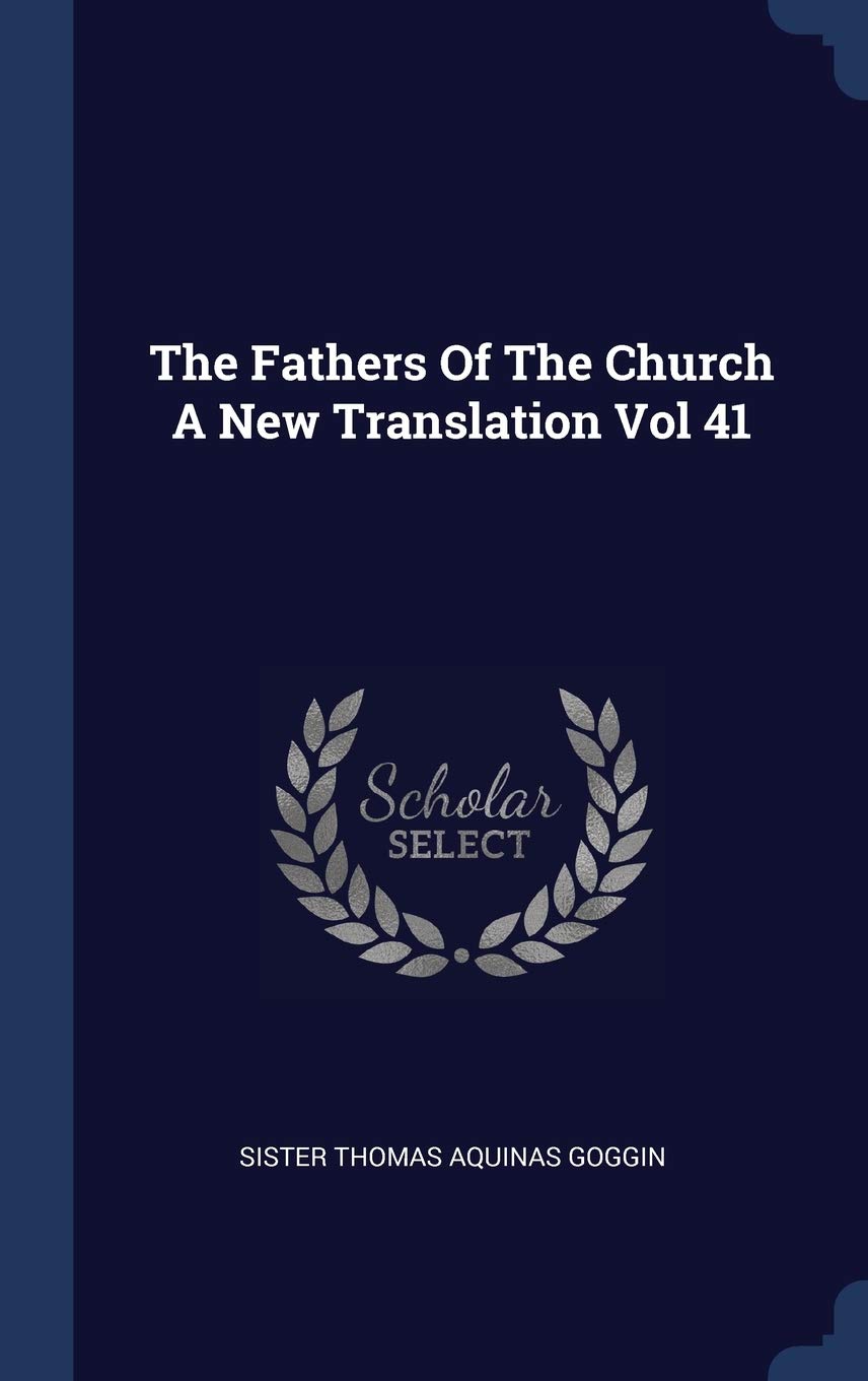 The Fathers of the Church a New Translation Vol 41 Politics & History