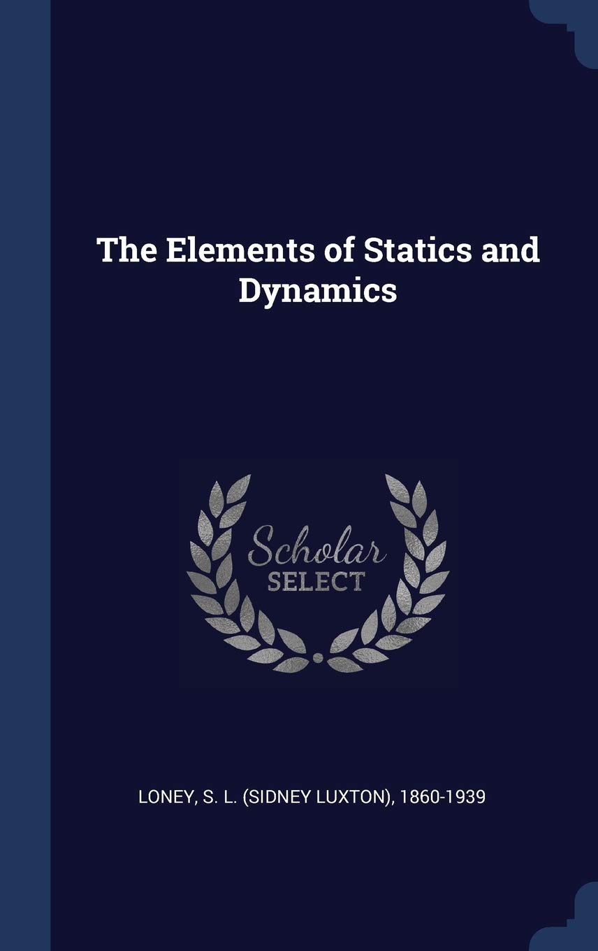 The Elements of Statics and Dynamics Politics & History
