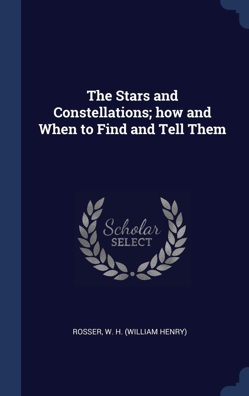 The Stars and Constellations; how and When to Find and Tell Them Contemporary literature