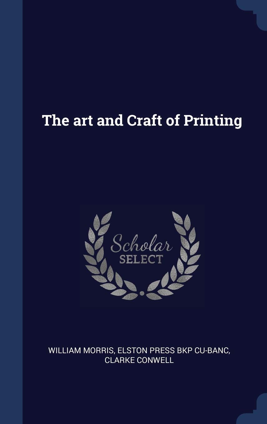 The art and Craft of Printing book