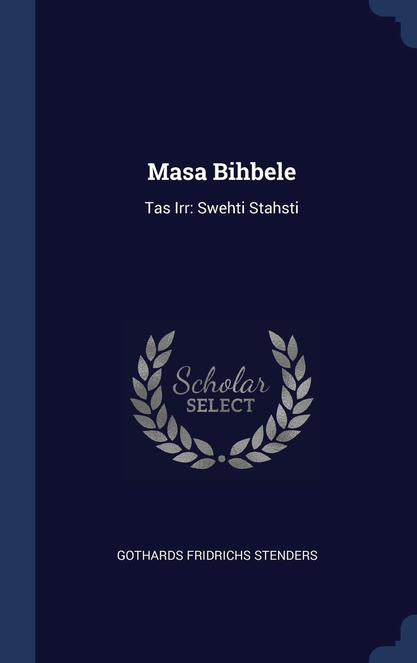 Masa Bihbele: Tas Irr: Swehti Stahsti Politics & History