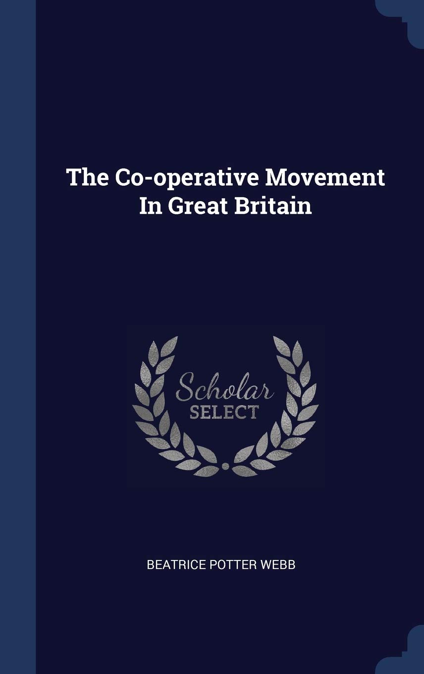 The Co-operative Movement In Great Britain Business, Finance & Career