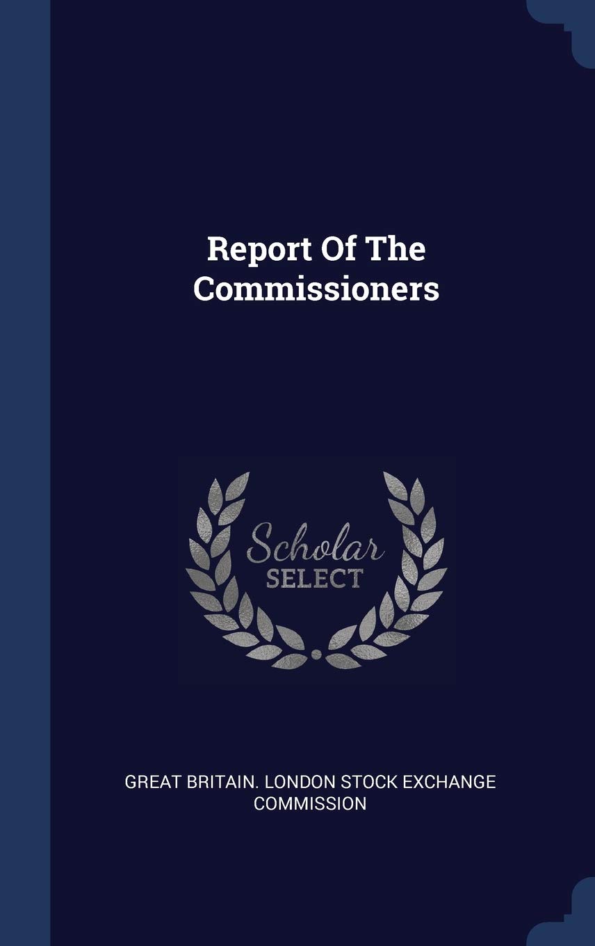 Report Of The Commissioners Politics & History