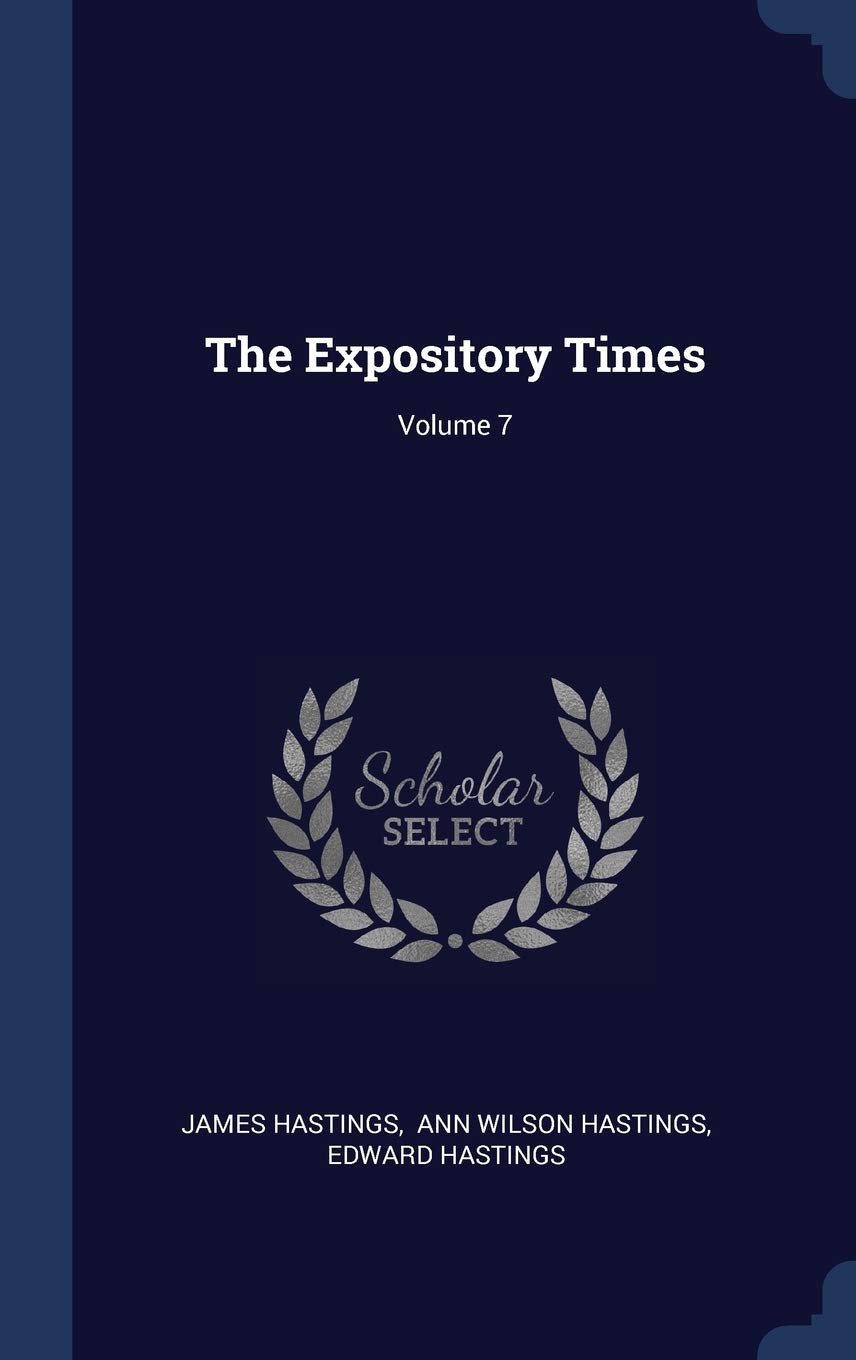 The Expository Times; Volume 7 Politics & History