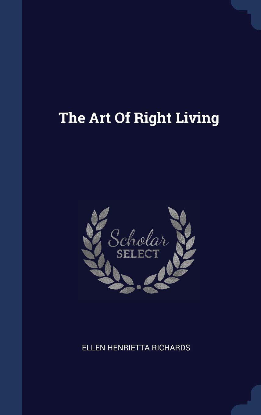 The Art Of Right Living Politics & History