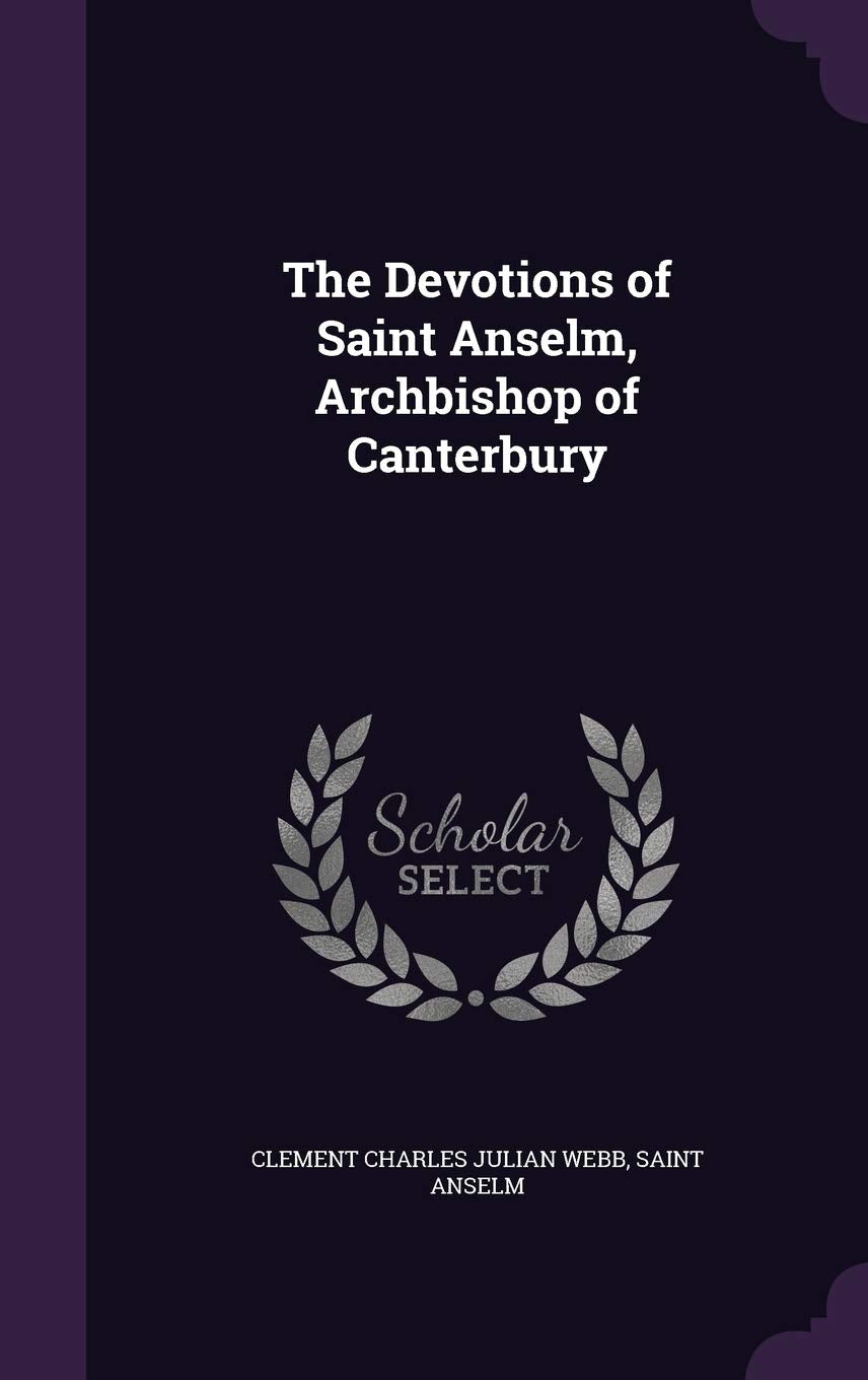 The Devotions of Saint Anselm, Archbishop of Canterbury Religion & Esotericism