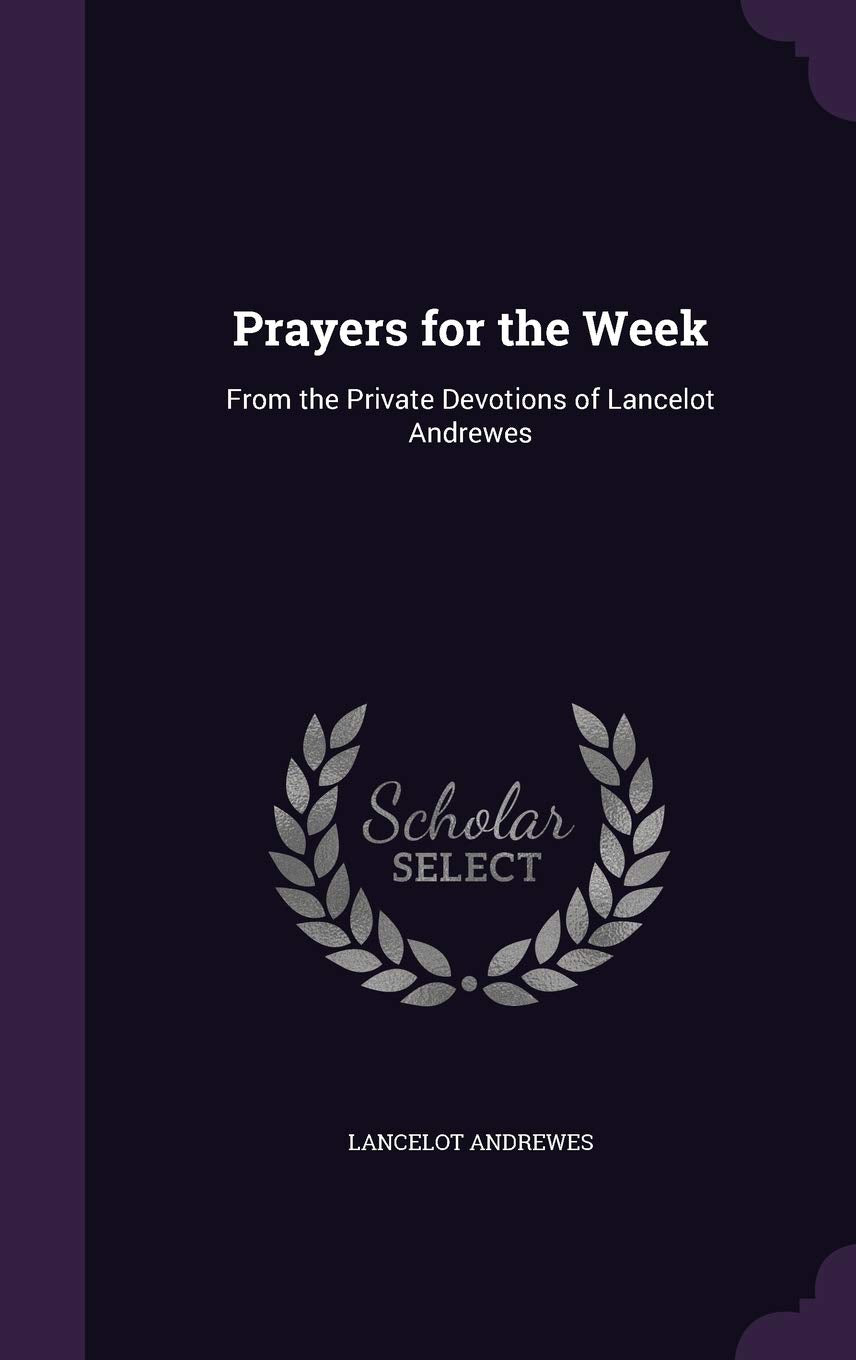 Prayers for the Week: From the Private Devotions of Lancelot Andrewes Children's books