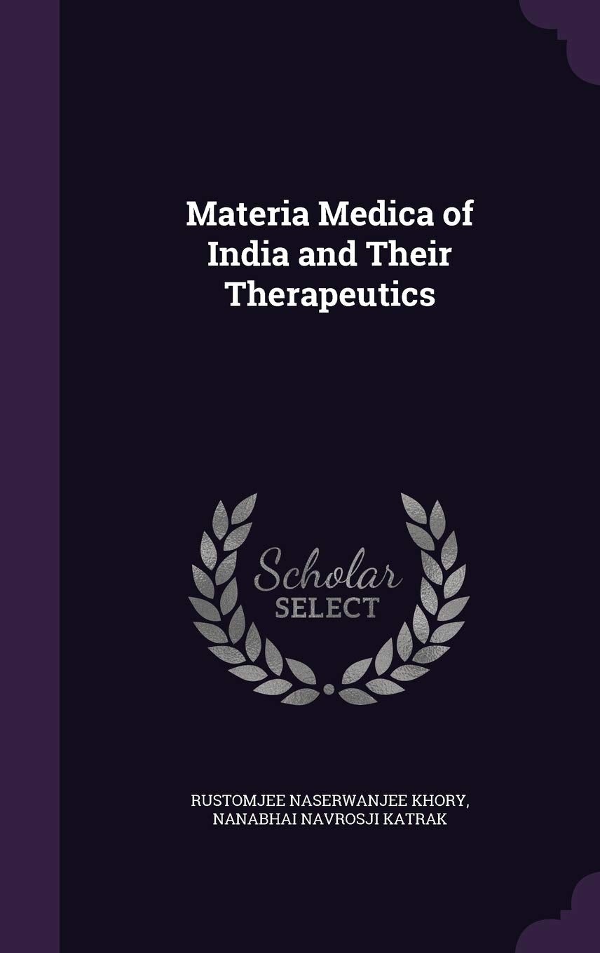 Materia Medica of India and Their Therapeutics Natural Sciences