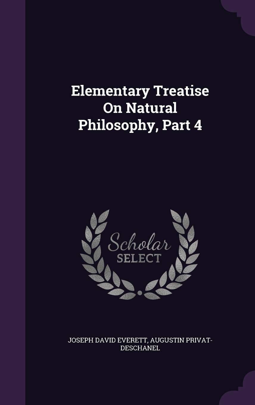 Product Image: Elementary Treatise on Natural Philosophy, Part 4