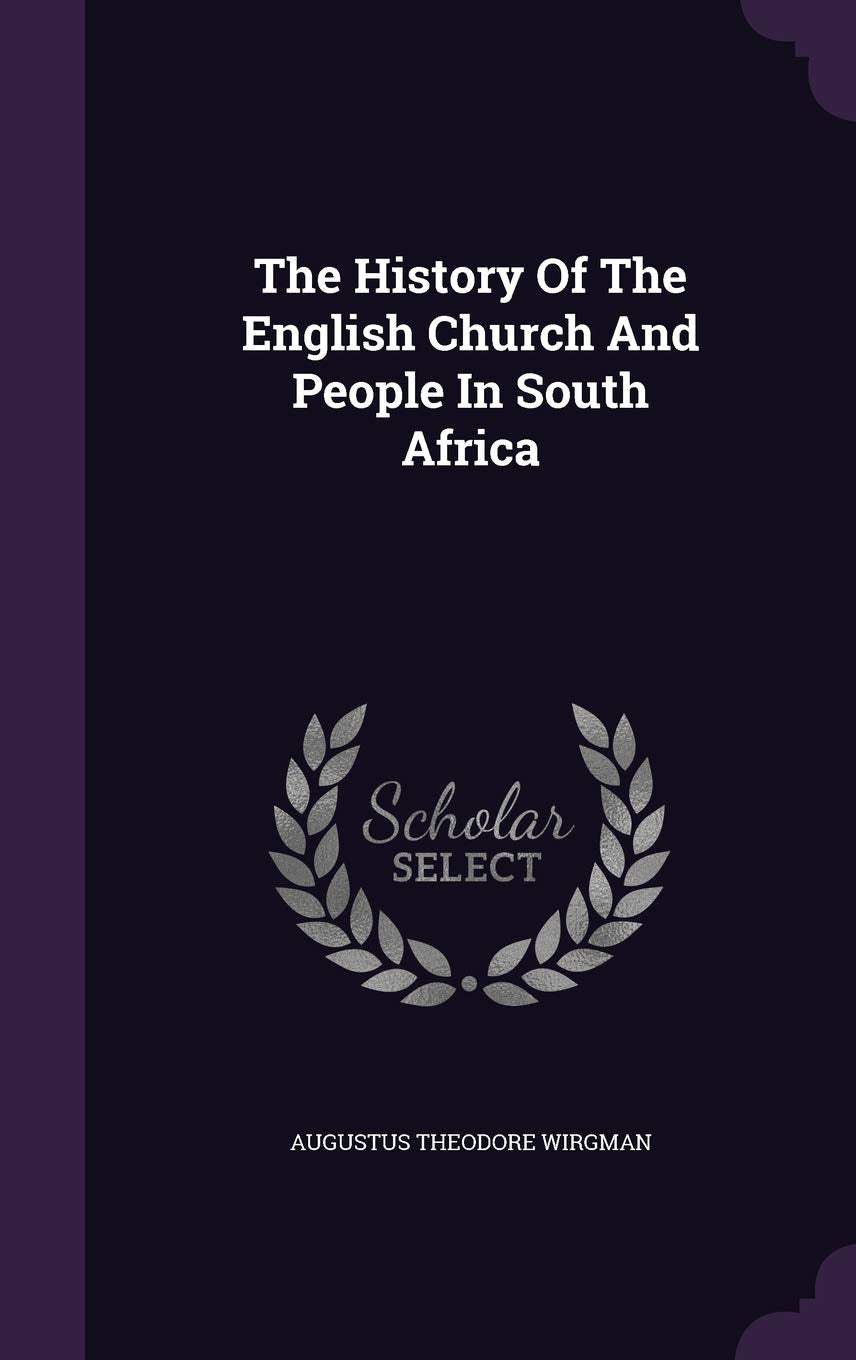 The History of the English Church and People in South Africa Politics & History