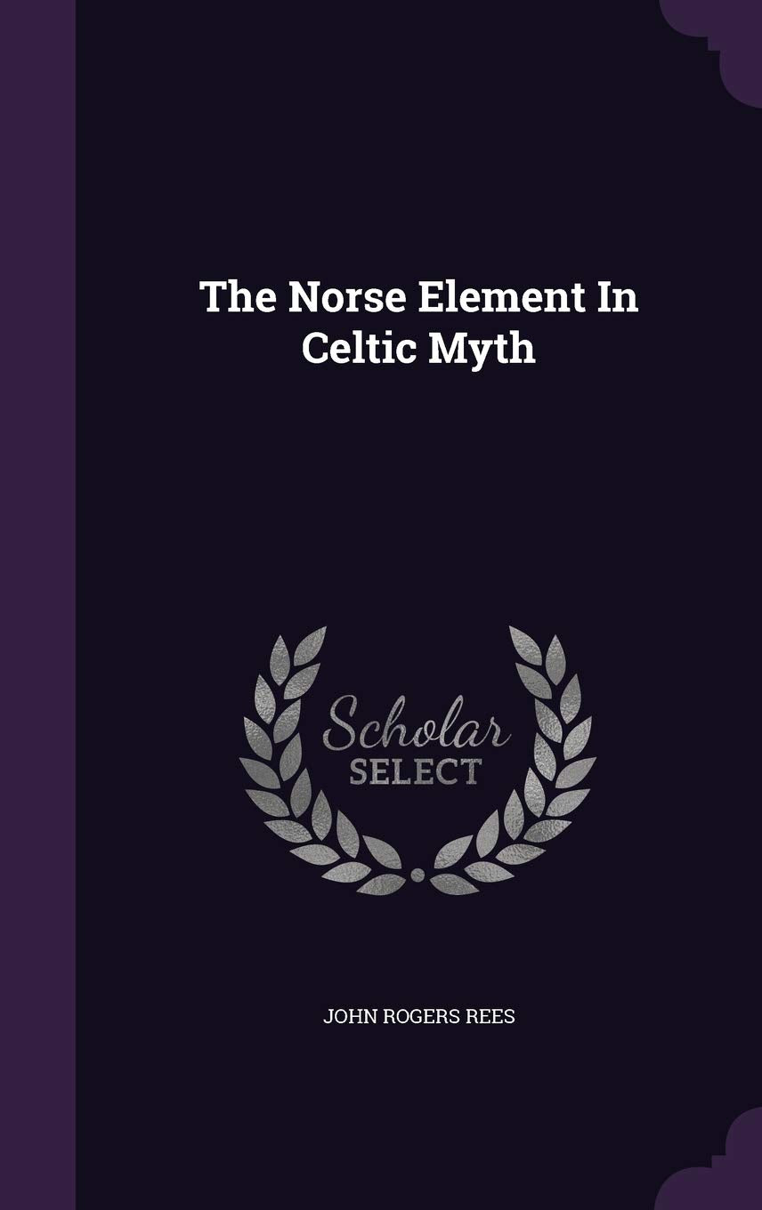 Product Image: The Norse Element in Celtic Myth