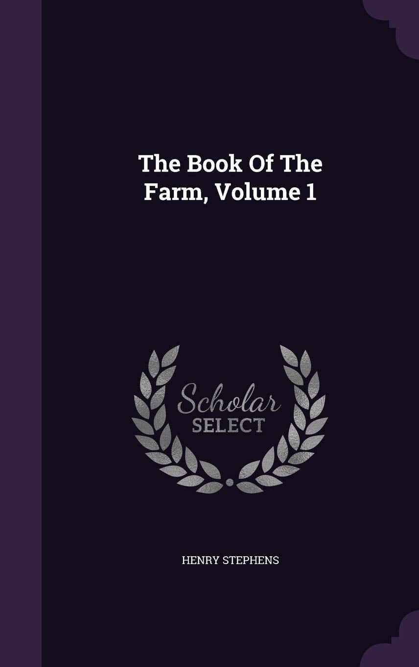 The Book Of The Farm, Volume 1 Politics & History