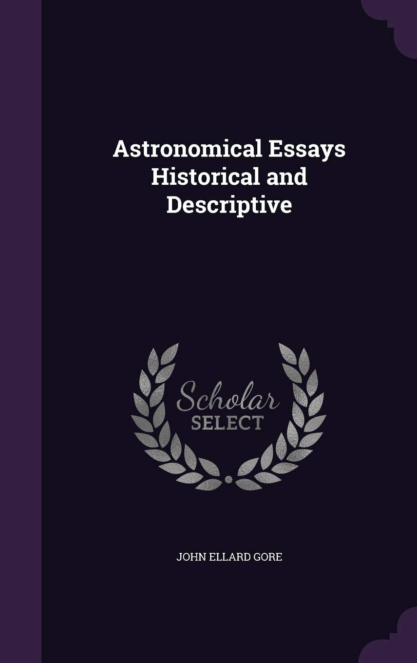 Product Image: Astronomical Essays Historical and Descriptive