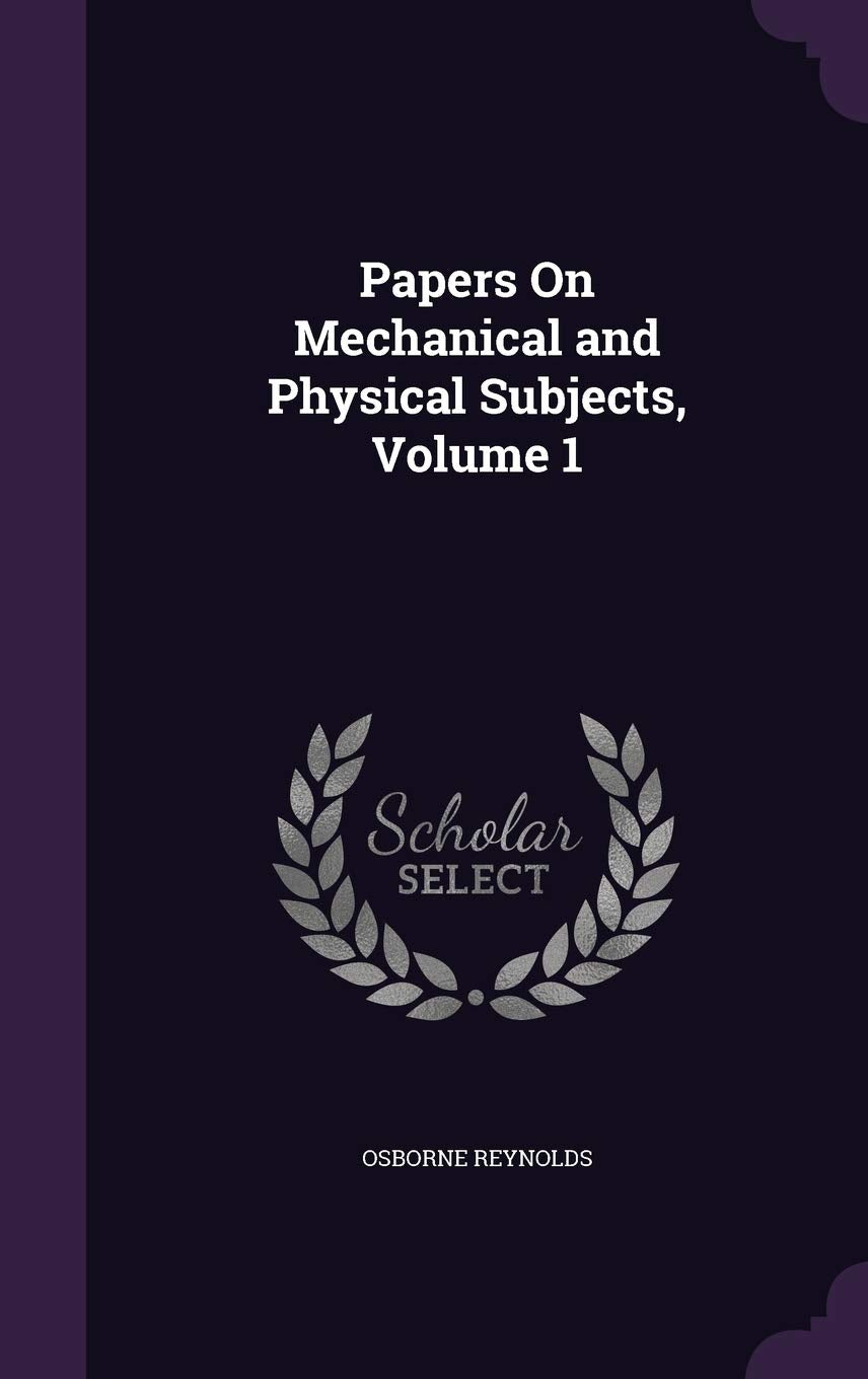 Papers On Mechanical and Physical Subjects, Volume 1 Children's books