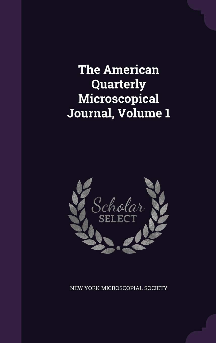 The American Quarterly Microscopical Journal, Volume 1 Children's books