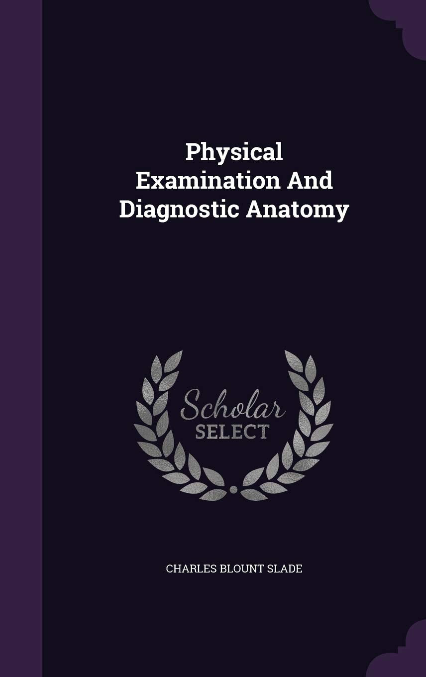 Physical Examination And Diagnostic Anatomy Politics & History