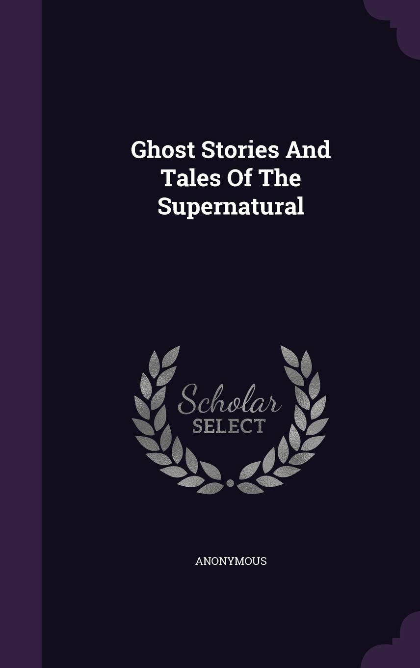 Ghost Stories and Tales of the Supernatural Politics & History