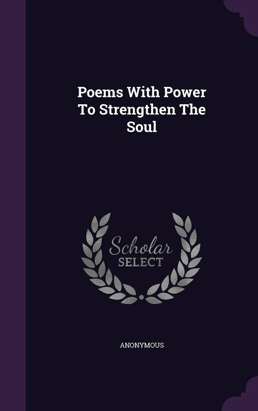 Poems With Power To Strengthen The Soul Politics & History