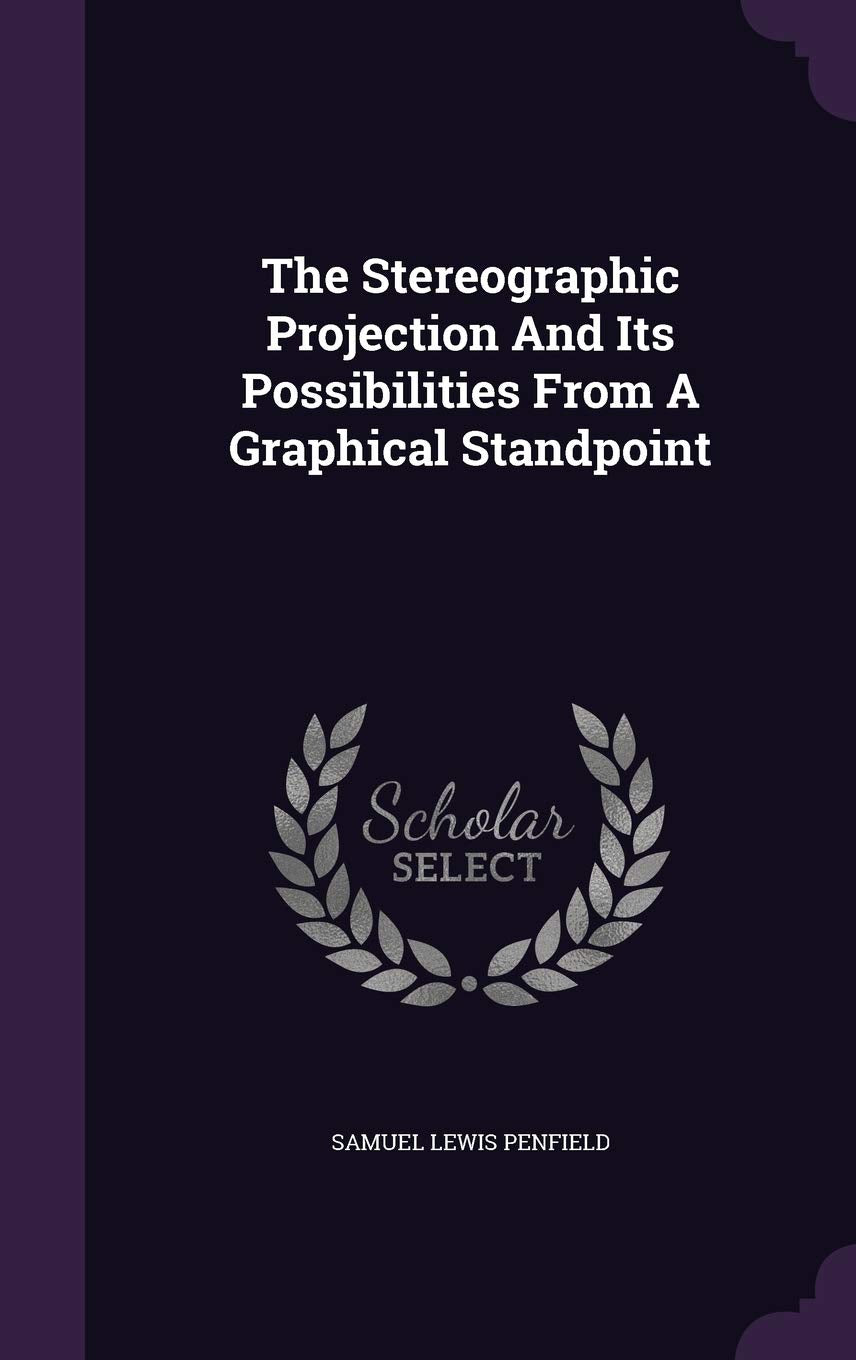 The Stereographic Projection and Its Possibilities from a Graphical Standpoint Politics & History