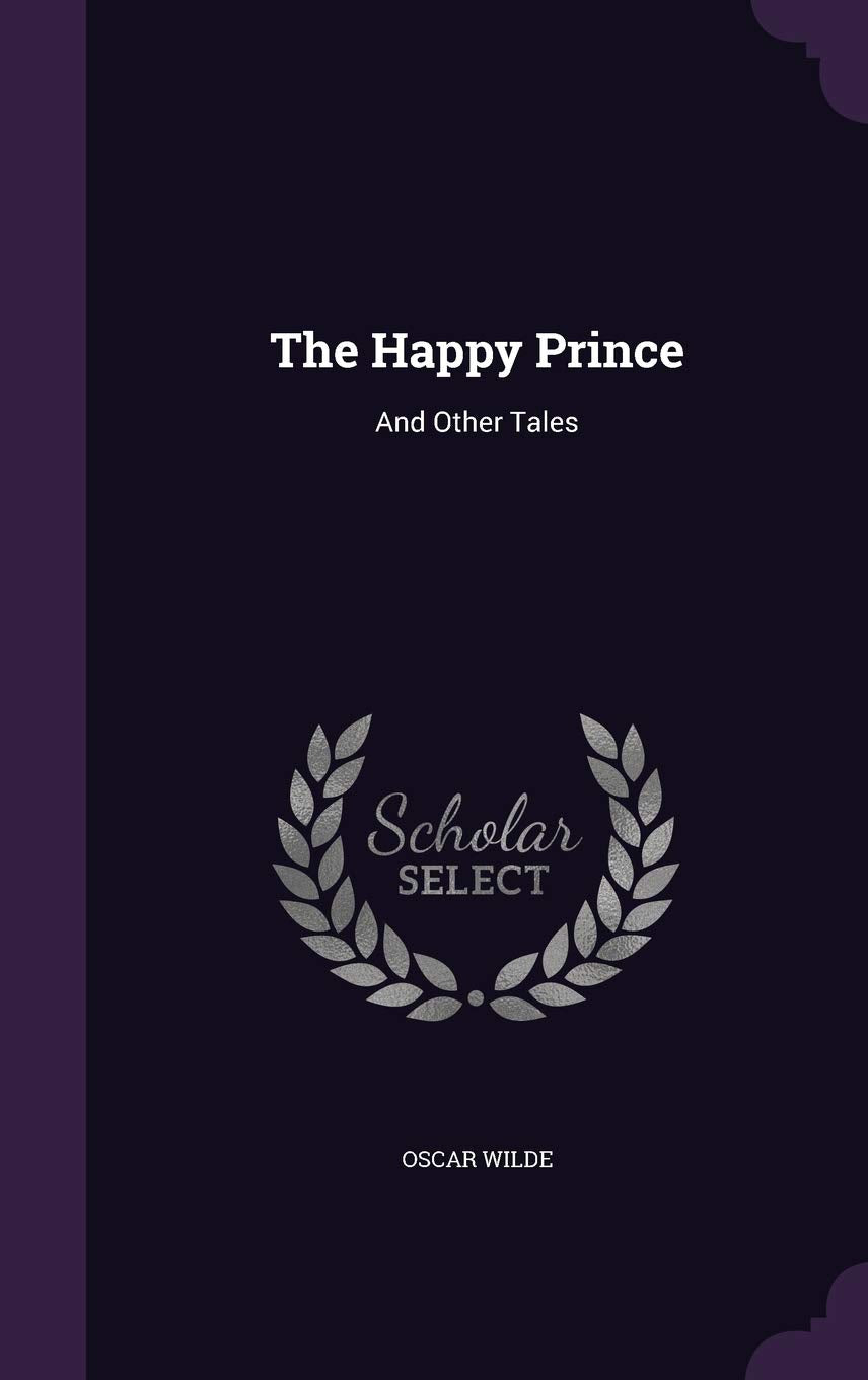 The Happy Prince: And Other Tales Politics & History