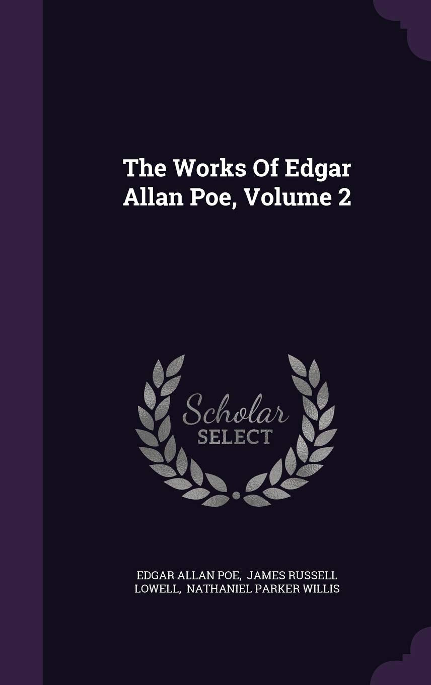 The Works of Edgar Allan Poe, Volume 2 Contemporary literature