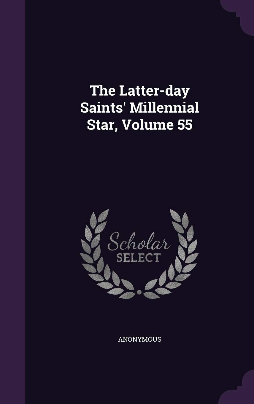 Product Image: The Latter-day Saints' Millennial Star, Volume 55
