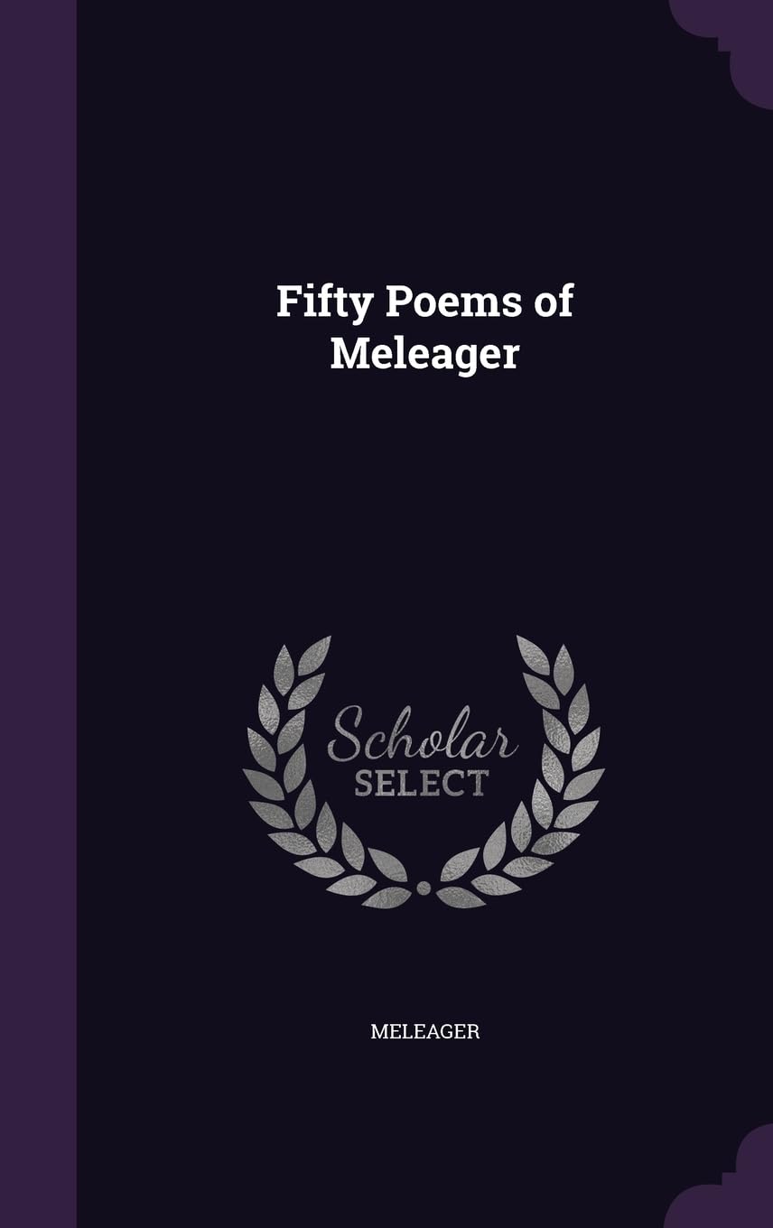 Fifty Poems of Meleager Contemporary literature