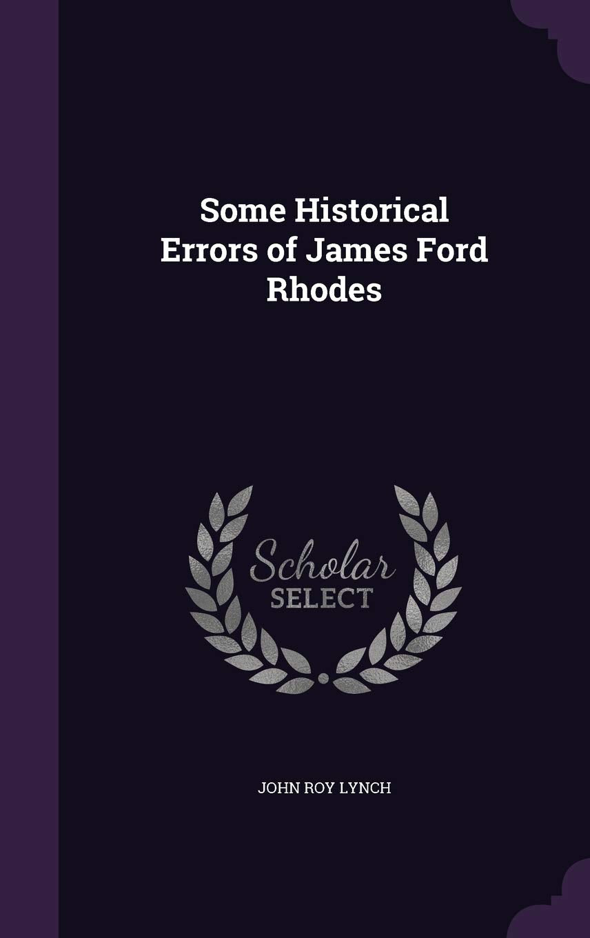 Some Historical Errors of James Ford Rhodes Contemporary literature