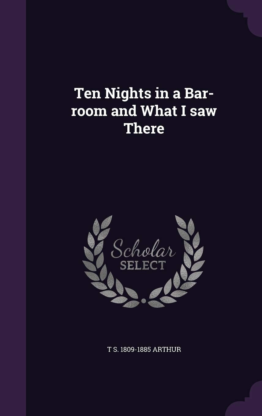 Ten Nights in a Bar-Room and What I Saw There Politics & History