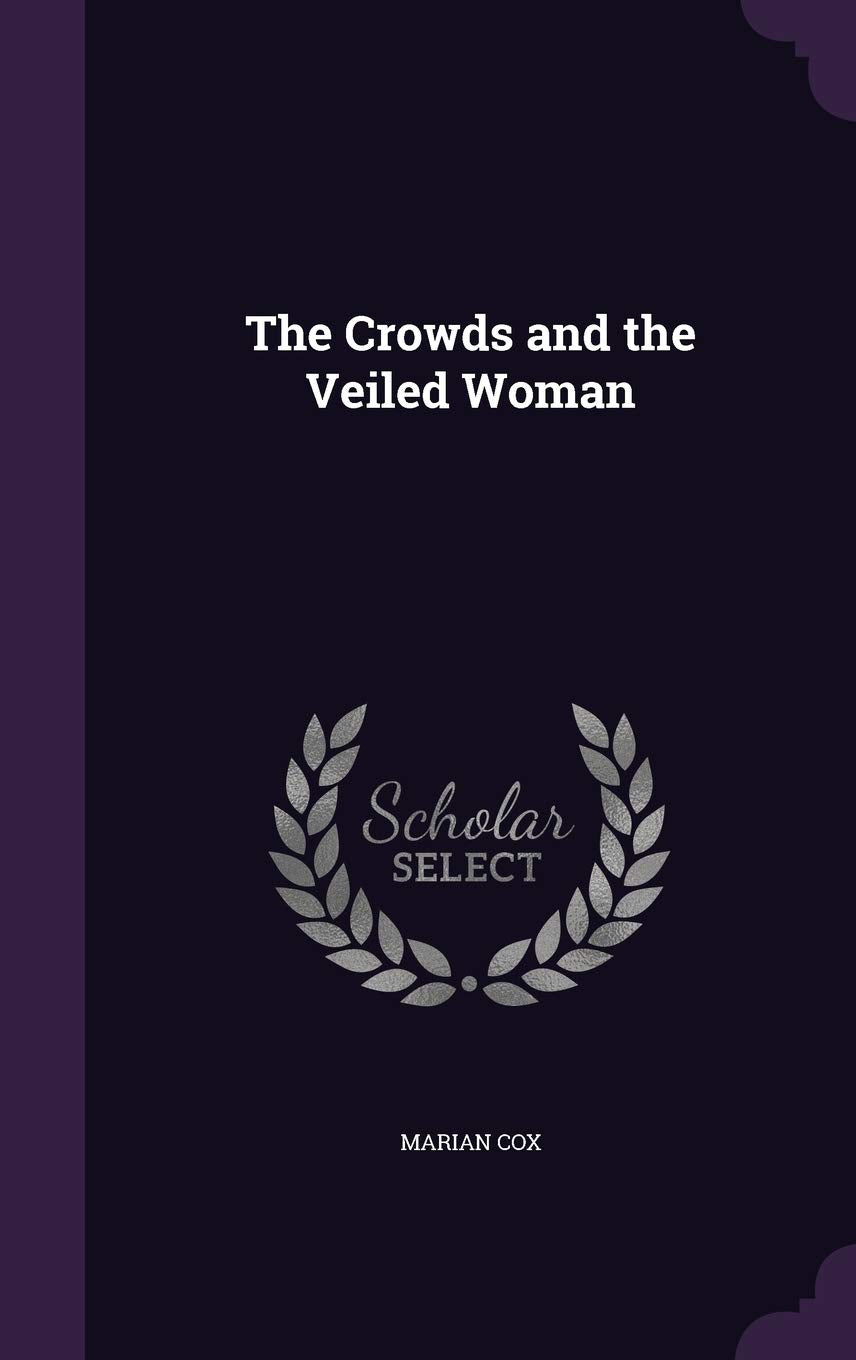 The Crowds and the Veiled Woman Contemporary literature