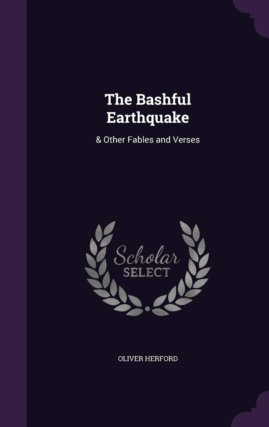 The Bashful Earthquake: & Other Fables and Verses Children's books