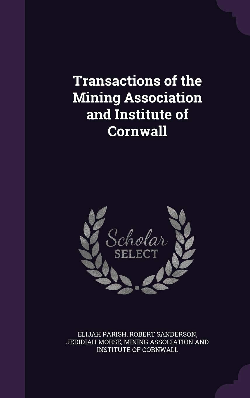 Transactions of the Mining Association and Institute of Cornwall Business & Technology