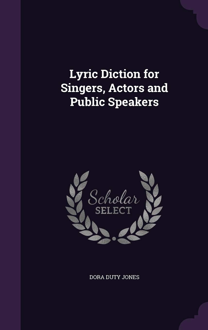 Lyric Diction for Singers, Actors and Public Speakers Books