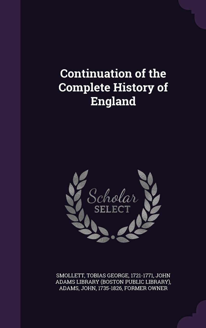 Continuation of the Complete History of England Politics & History