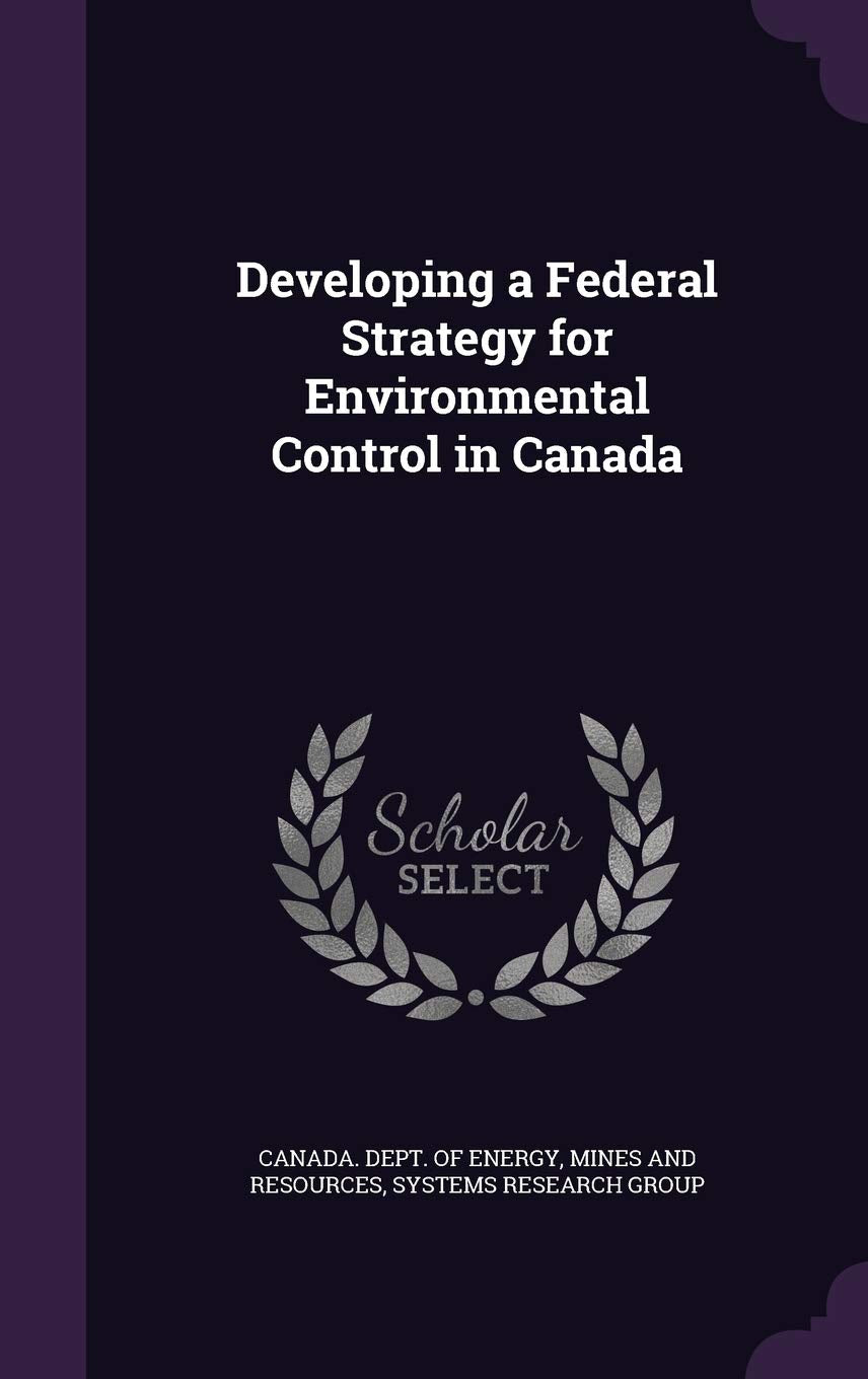 Product Image: Developing a Federal Strategy for Environmental Control in Canada