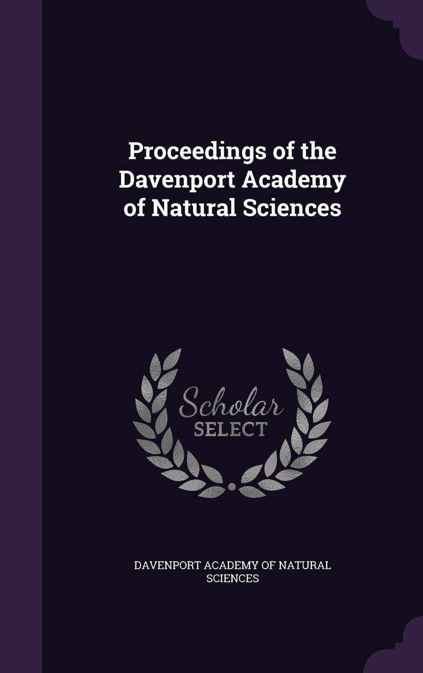 Proceedings of the Davenport Academy of Natural Sciences Film, Art & Culture