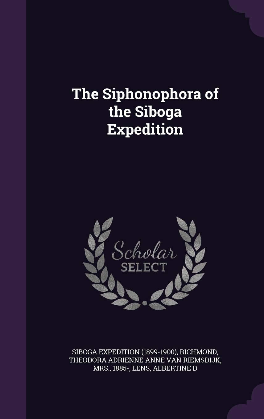 The Siphonophora of the Siboga Expedition Politics & History