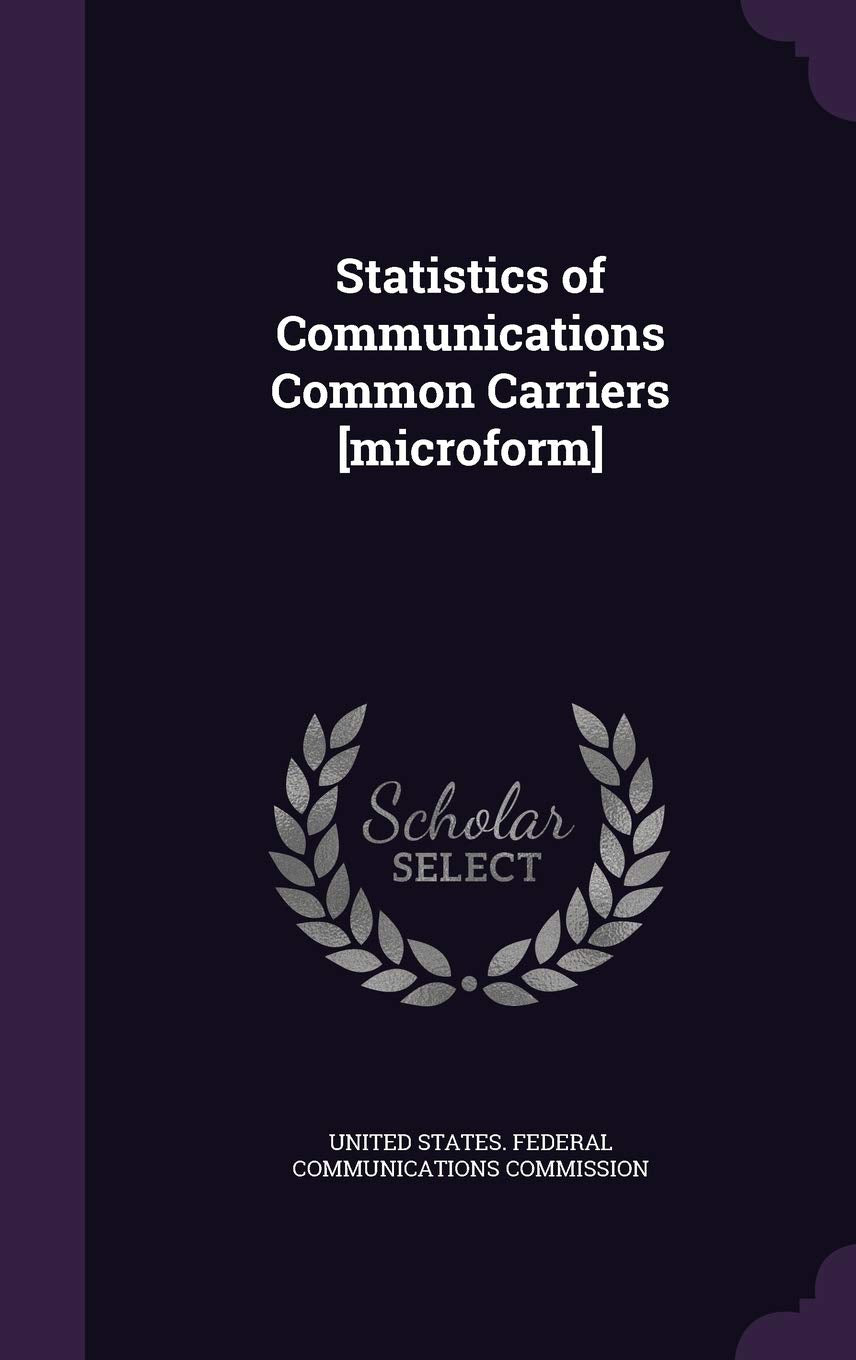 Statistics of Communications Common Carriers book