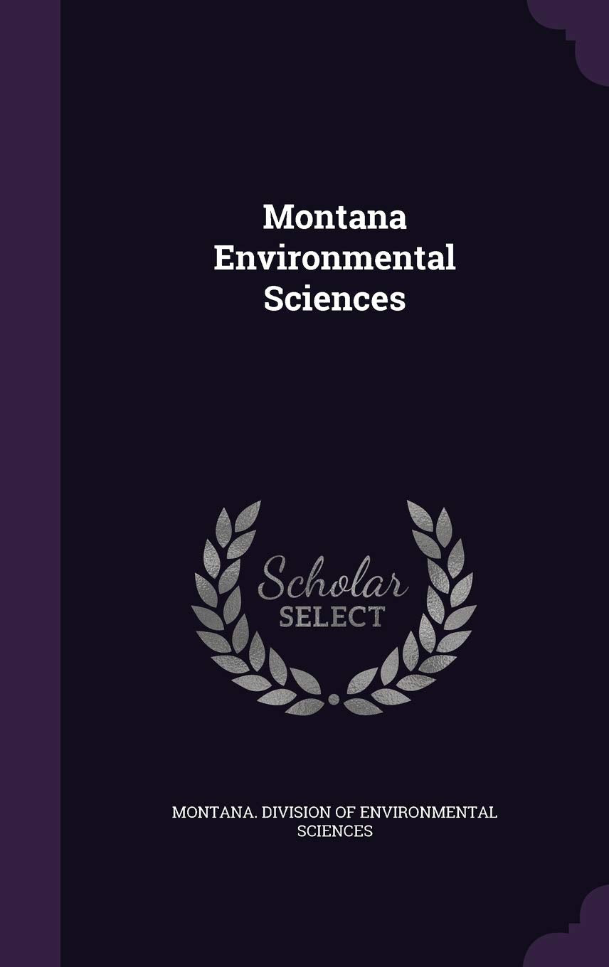Montana Environmental Sciences Politics & History