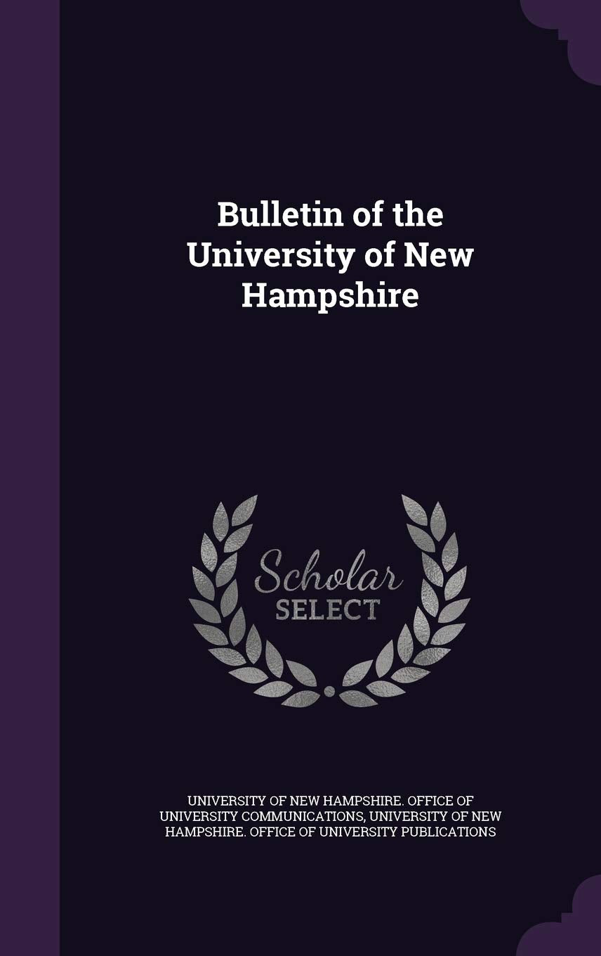 Bulletin of the University of New Hampshire Politics & History