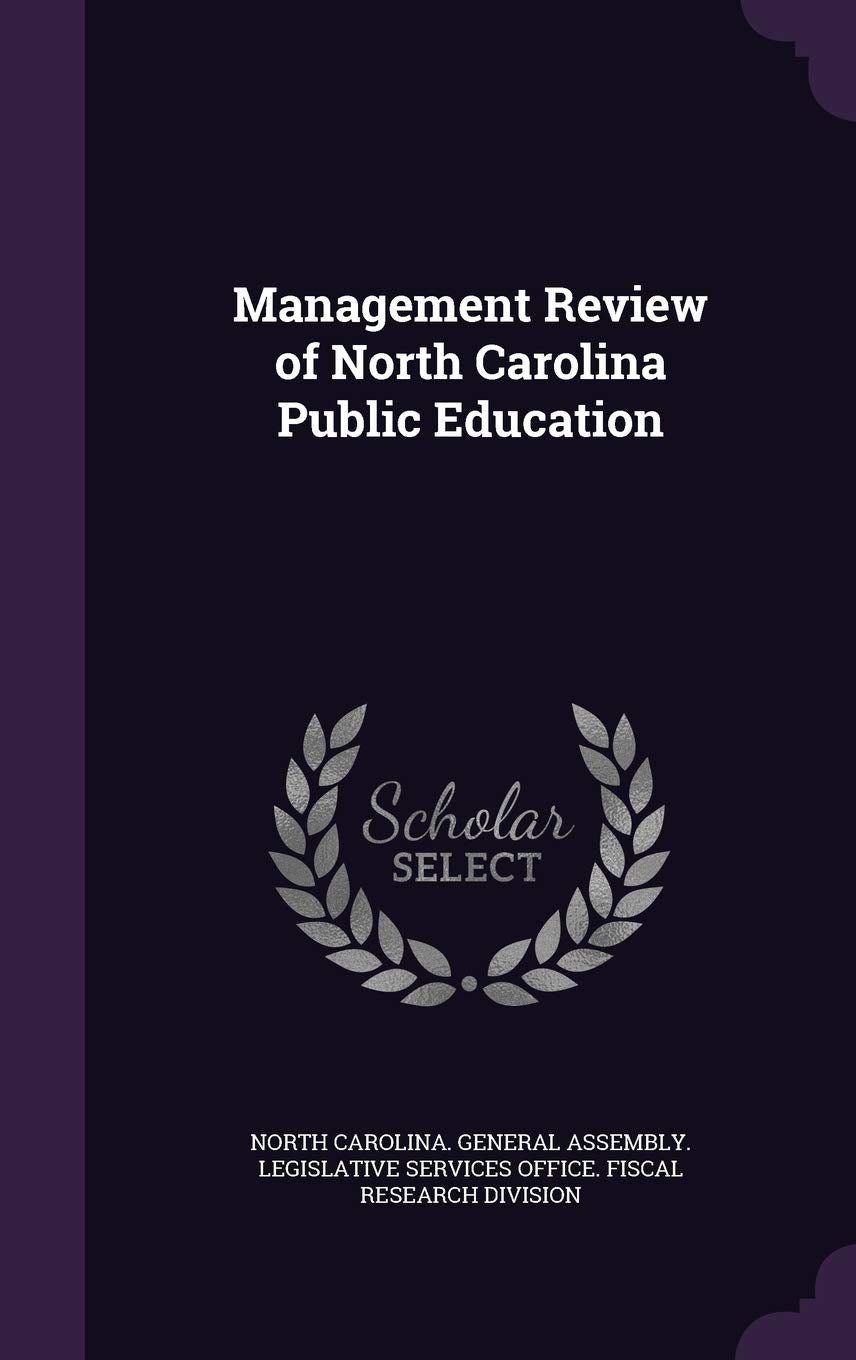 Management Review of North Carolina Public Education Politics & History