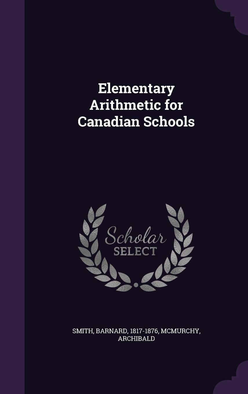 Elementary Arithmetic for Canadian Schools Mathematics