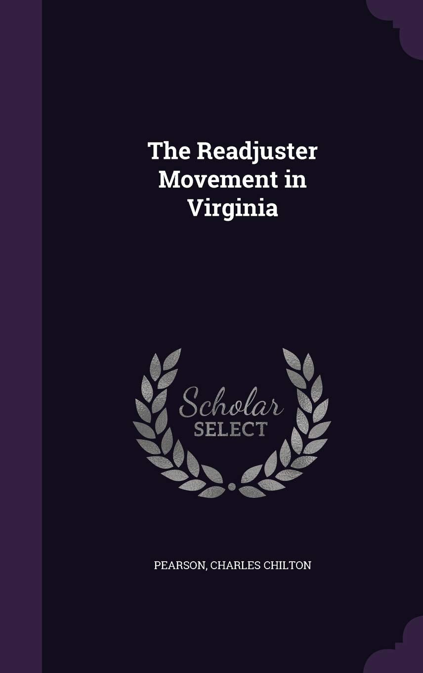 The Readjuster Movement in Virginia Business, Finance & Career